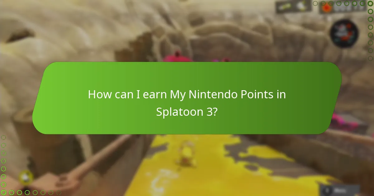 How can I earn My Nintendo Points in Splatoon 3?