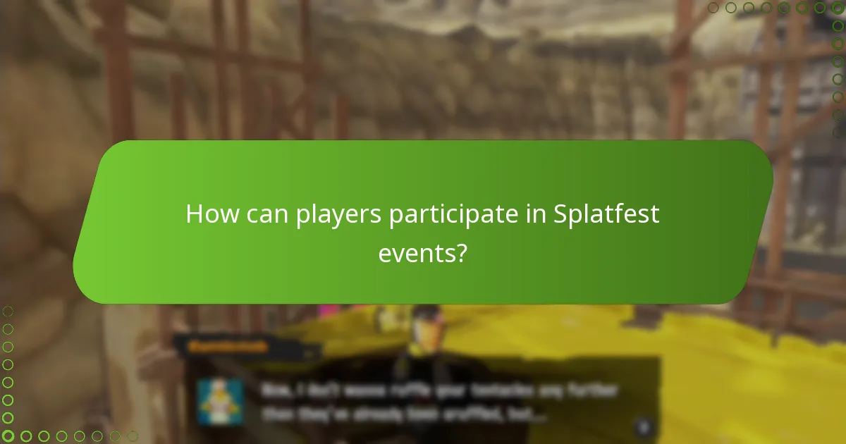 How can players participate in Splatfest events?