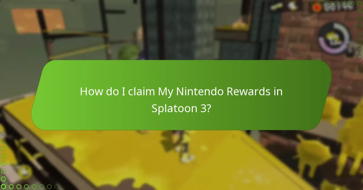 How do I claim My Nintendo Rewards in Splatoon 3?