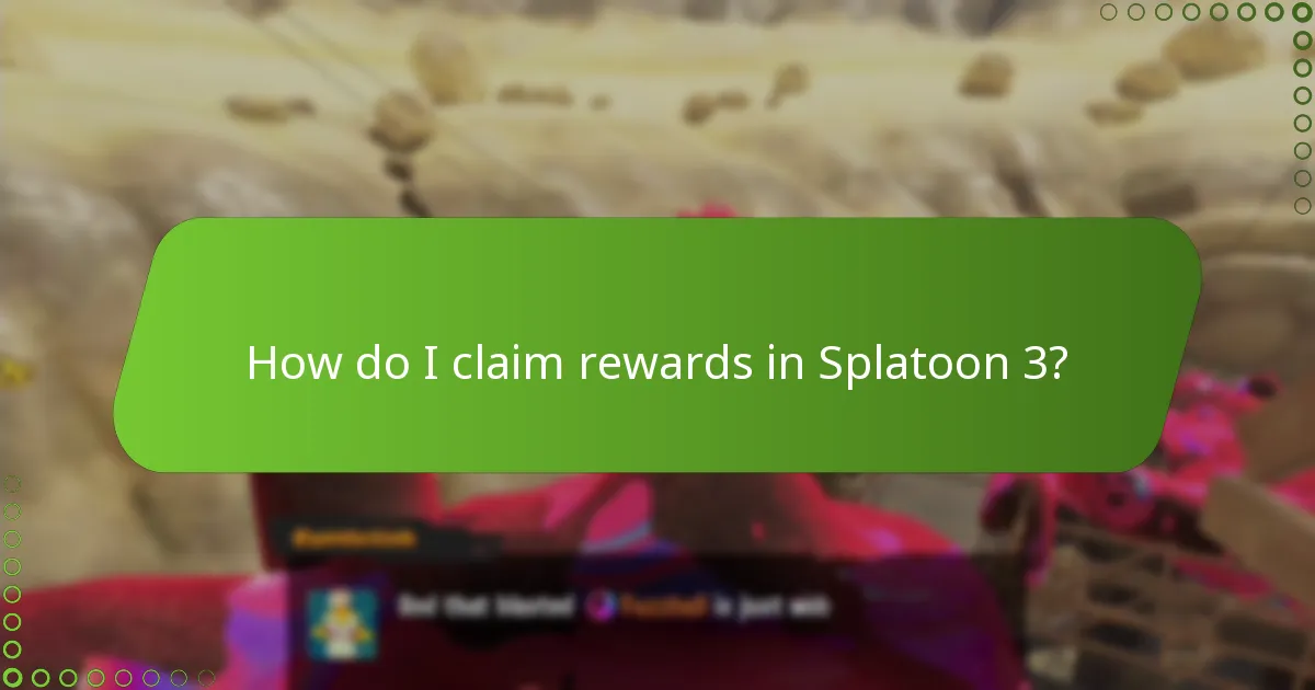 How do I claim rewards in Splatoon 3?