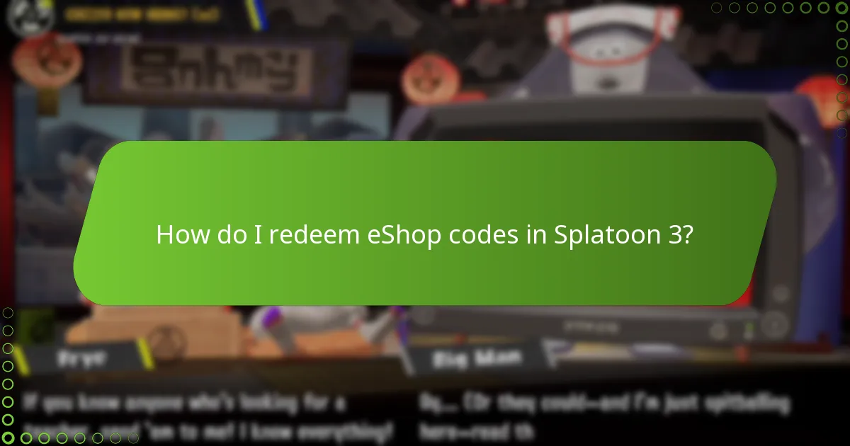How do I redeem eShop codes in Splatoon 3?