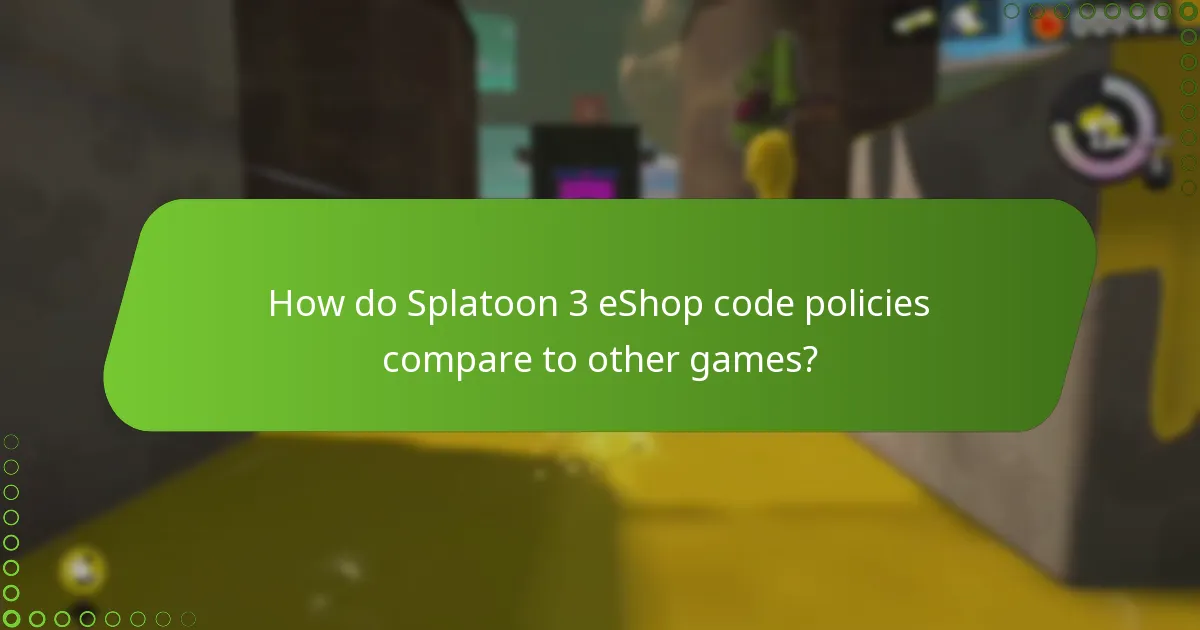 What are the policies surrounding Splatoon 3 eShop codes?