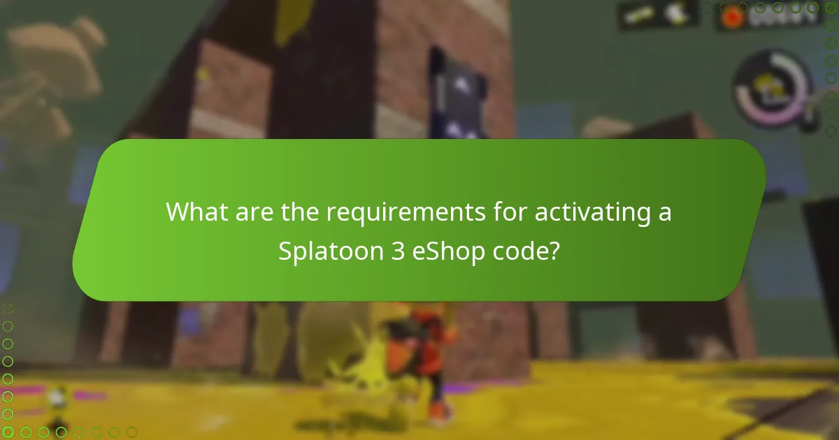 What are the requirements for activating a Splatoon 3 eShop code?
