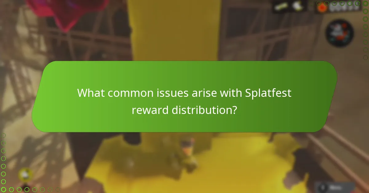What common issues arise with Splatfest reward distribution?